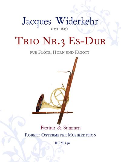 Widerkehr, Jacques - Trio Nr.3 Eb major for Flute, Horn and Bassoon